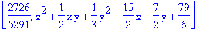 [2726/5291, x^2+1/2*x*y+1/3*y^2-15/2*x-7/2*y+79/6]